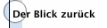 Der Blick zurück